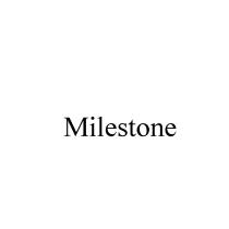 MILESTONE