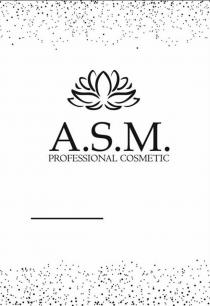 A.S.M. PROFESSIONAL COSMETIC