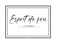 ESPRIT DE FEU EST WITH PURPOSE