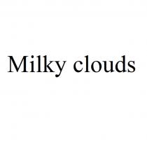 MILKY CLOUDS