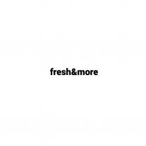 FRESH&MORE