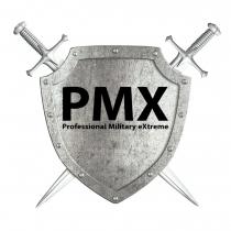 PMX PROFESSIONAL MILITARY EXTREME