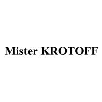 MISTER KROTOFF