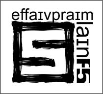 EFFAIVPRAIM LAIN F5