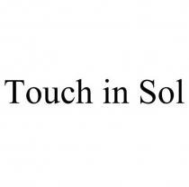 TOUCH IN SOL
