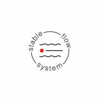 STABLE FLOW SYSTEM