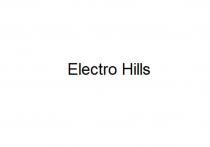 ELECTRO HILLS