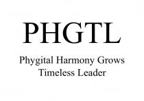 PHGTL PHYGITAL HARMONY GROWS TIMELESS LEADER