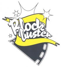 BLOCK BUSTER