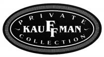 KAUFFMAN PRIVATE COLLECTIONCOLLECTION