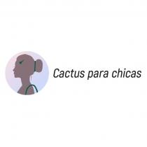 CACTUS PARA CHICAS