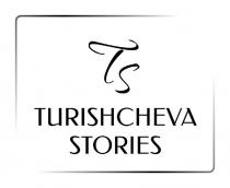 TURISHCHEVA STORIES TS