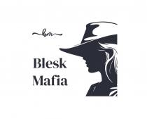 BLESK MAFIA BM