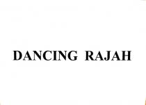 DANCING RAJAH