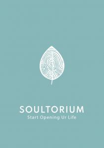 SOULTORIUM START OPENING UR LIFE