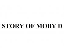 STORY OF MOBY D