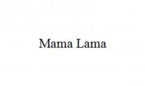 MAMA LAMA