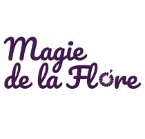 MAGIE DE LA FLORE