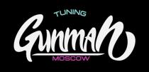 GUNMAN TUNING MOSCOW