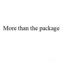 MORE THAN THE PACKAGE