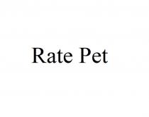 RATE PET