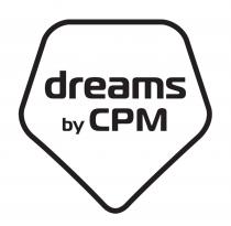 DREAMS BY CPM