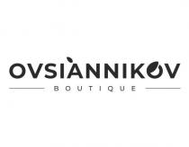 OVSIANNIKOV BOUTIQUE
