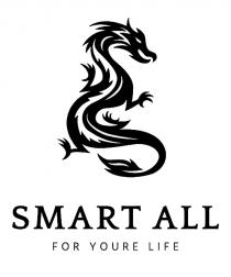 SMART ALL FOR YOURE LIFE