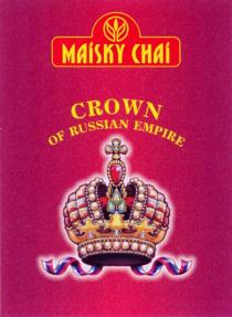 MAISKY CHAI CROWN OF RUSSIAN EMPIRE