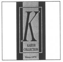 K KAIZER COLLECTION SINCE 1979