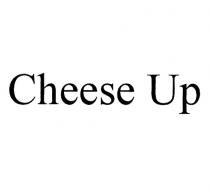 CHEESE UP