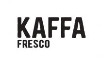 KAFFA FRESCO