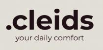 CLEIDS YOUR DAILY COMFORT