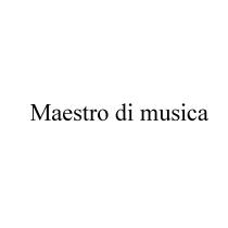 Maestro di musica