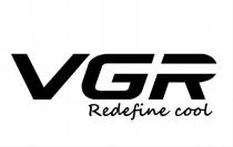 VGR Redefine cool