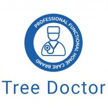 TREE DOCTOR PROFESSIONAL FUNCTIONAL HOME CARE BRAND