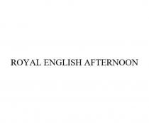 ROYAL ENGLISH AFTERNOON