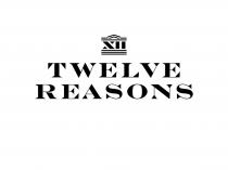 TWELVE REASONS