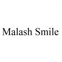 MALASH SMILE