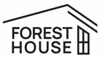 FOREST HOUSE