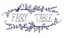 FAIRY TABLE