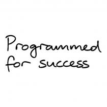 Programmed for success