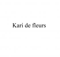 KARI DE FLEURS