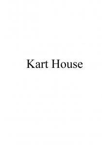 Kart House