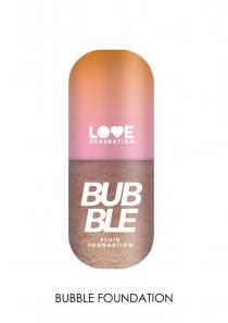 LOVE GENERATION BUBBLE FLUID FOUNDATION