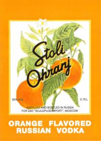 STOLI OHRANJ ORANGE FLAVORED RUSSIAN VODKA SOJUZPLODIMPORT