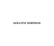 KERATINE MORPHOSE