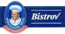 BISTROV WHOLESOME MEAL EASY COOKING DEAL