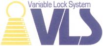 VLS VARIABLE LOCK SYSTEM