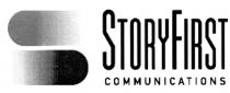 COMMUNICATIONS STORYFIRST STORY FIRST